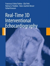 Real-Time 3D Interventional Echocardiography -  Francesco Fulvio Faletra,  Itzhak Kronzon,  Hans-Joachim Nesser,  Natesa G. Pandian,  Gila Perk