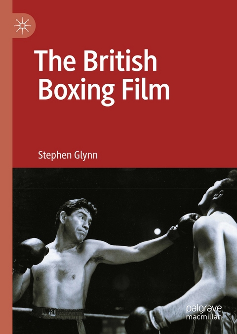 The British Boxing Film -  Stephen Glynn