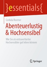 Abenteuerlustig & Hochsensibel - Cordula Roemer