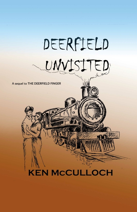 Deerfield Unvisited -  Ken McCulloch