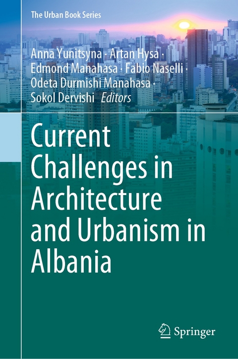 Current Challenges in Architecture and Urbanism in Albania - 
