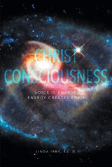 Christ Consciousness - Ed.D. Linda Irby