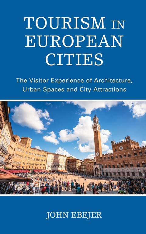 Tourism in European Cities -  John Ebejer