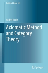 Axiomatic Method and Category Theory - Andrei Rodin