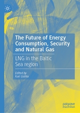 The Future of Energy Consumption, Security and Natural Gas - 