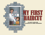 My First Haircut - Mary Cahoe