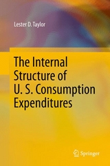 The Internal Structure of U. S. Consumption Expenditures - Lester D. Taylor
