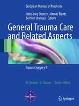 General Trauma Care and Related Aspects - 