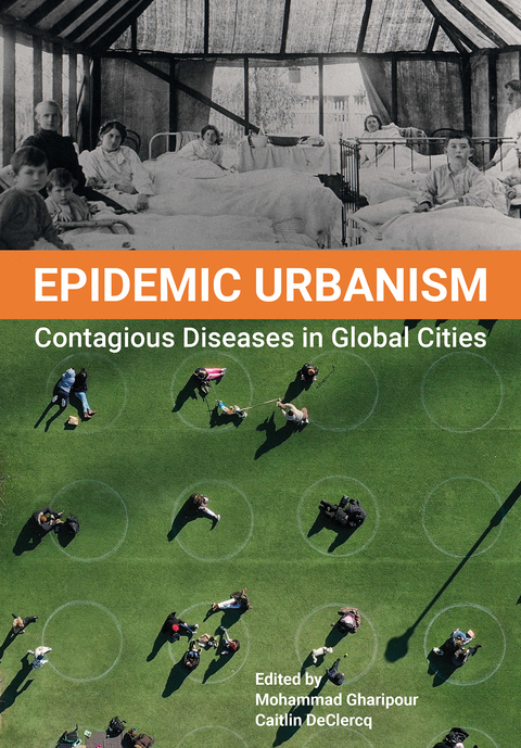 Epidemic Urbanism - 