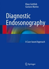 Diagnostic Endosonography - Klaus Gottlieb, Gustavo Marino