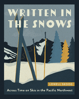 Written in the Snows -  Lowell Skoog