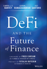 DeFi and the Future of Finance -  Campbell R. Harvey,  Ashwin Ramachandran,  Joey Santoro