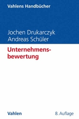 Unternehmensbewertung - Jochen Drukarczyk, Andreas Schüler