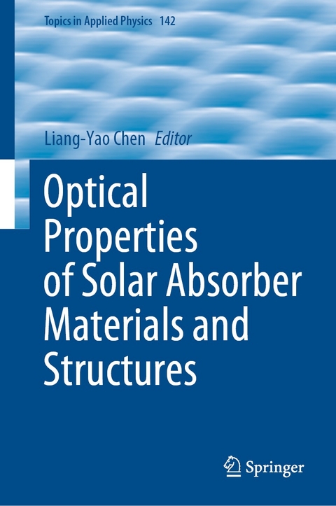 Optical Properties of Solar Absorber Materials and Structures - 