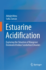 Estuarine Acidification - Abhijit Mitra, Sufia Zaman