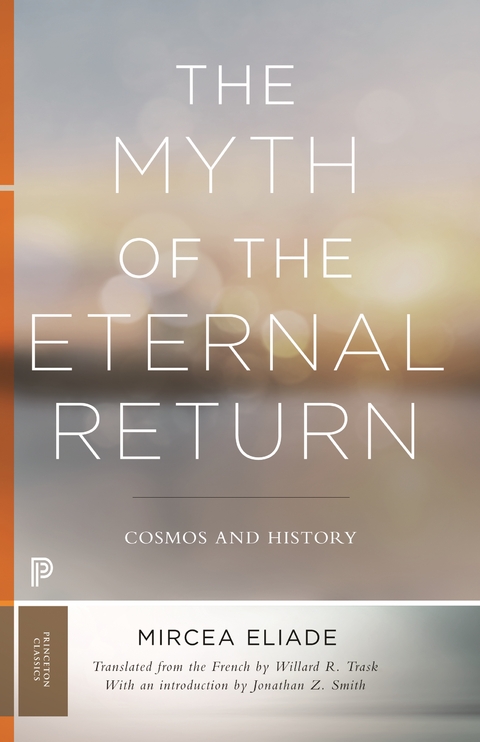 The Myth of the Eternal Return - Mircea Eliade