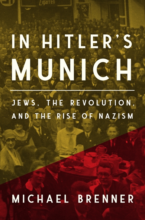 In Hitler's Munich -  Michael Brenner