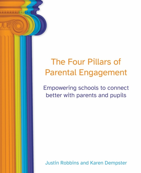 Four Pillars of Parental Engagement - Justin Robbins, Karen Dempster