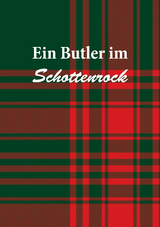 Ein Butler im Schottenrock - Christine Stutz