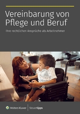 Vereinbarung von Pflege und Beruf - 