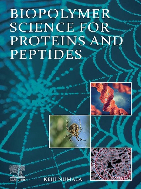 Biopolymer Science for Proteins and Peptides -  Keiji Numata