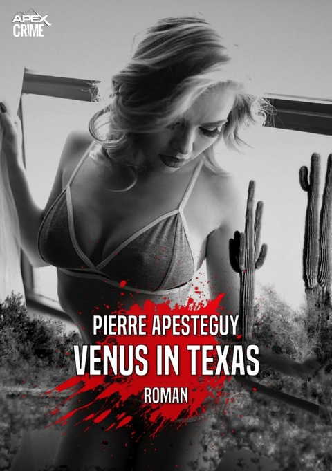 VENUS IN TEXAS - Pierre Apesteguy