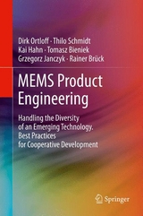 MEMS Product Engineering - Dirk Ortloff, Thilo Schmidt, Kai Hahn, Tomasz Bieniek, Grzegorz Janczyk, Rainer Brück