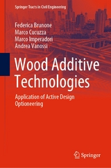 Wood Additive Technologies - Federica Brunone, Marco Cucuzza, Marco Imperadori, Andrea Vanossi