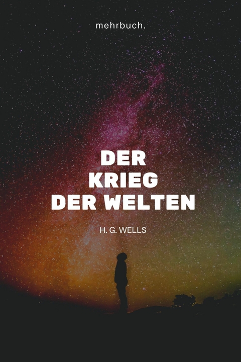 Der Krieg der Welten - H. G. Wells