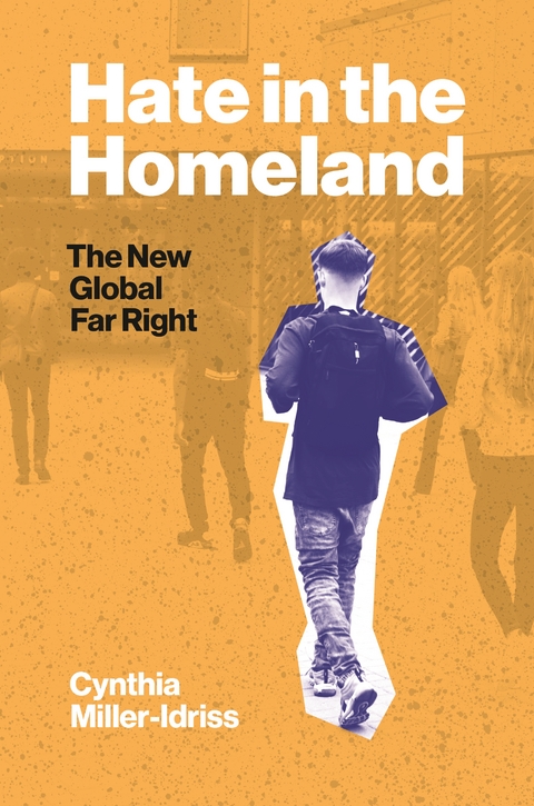 Hate in the Homeland -  Cynthia Miller-Idriss