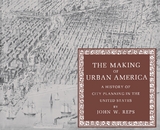 Making of Urban America -  John William Reps