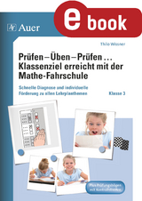 Prüfen - Üben - Prüfen mit der Mathefahrschule 3 - Marco Bettner, Erik Dinges