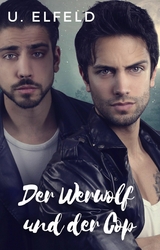 Der Werwolf und der Cop - U. Elfeld