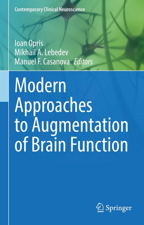 Modern Approaches to Augmentation of Brain Function - 