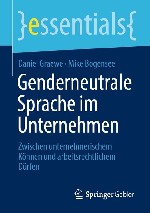 Genderneutrale Sprache im Unternehmen - Daniel Graewe, Mike Bogensee