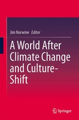 World After Climate Change and Culture-Shift - 