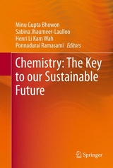 Chemistry: The Key to our Sustainable Future - 