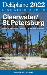 Clearwater / St. Petersburg - The Delaplaine 2022 Long Weekend Guide - Andrew Delaplaine