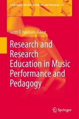 Research and Research Education in Music Performance and Pedagogy - 