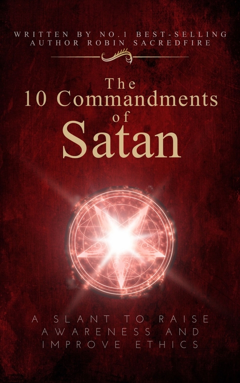 The 10 Commandments of Satan - Robin Sacredfire