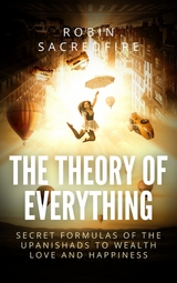 The Theory of Everything - Robin Sacredfire