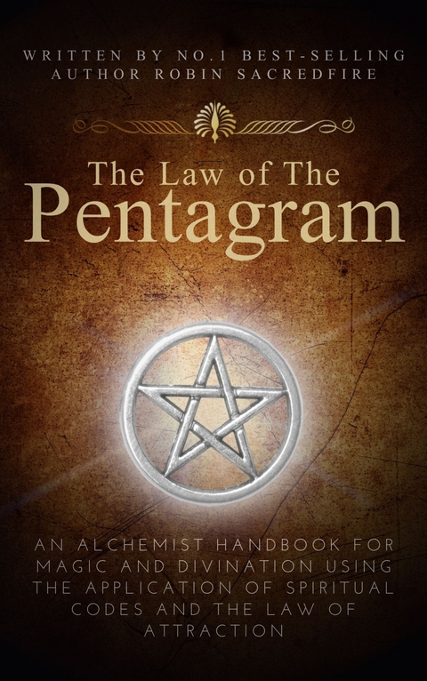 The Law of the Pentagram - Robin Sacredfire