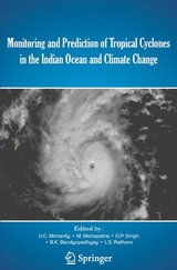 Monitoring and Prediction of Tropical Cyclones in the Indian Ocean and Climate Change - 