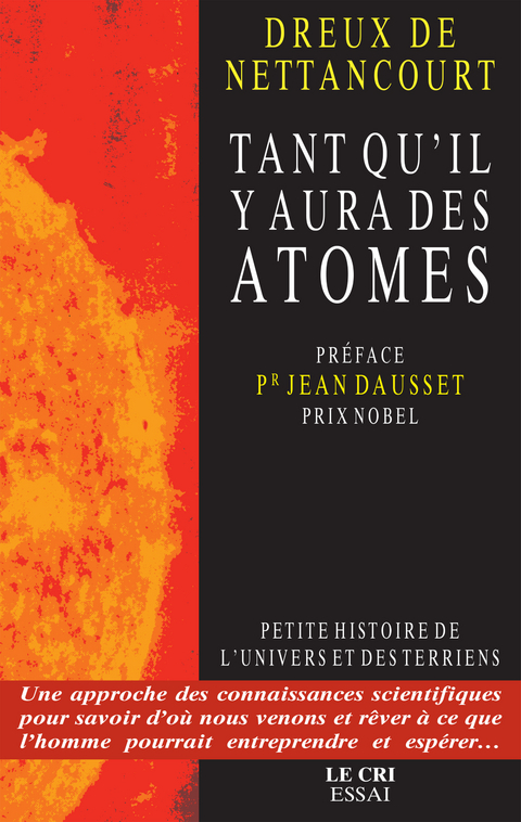 Tant qu'il y aura des Atomes -  Dreux de Nettancourt