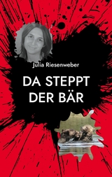 Da steppt der Bär - Julia Riesenweber