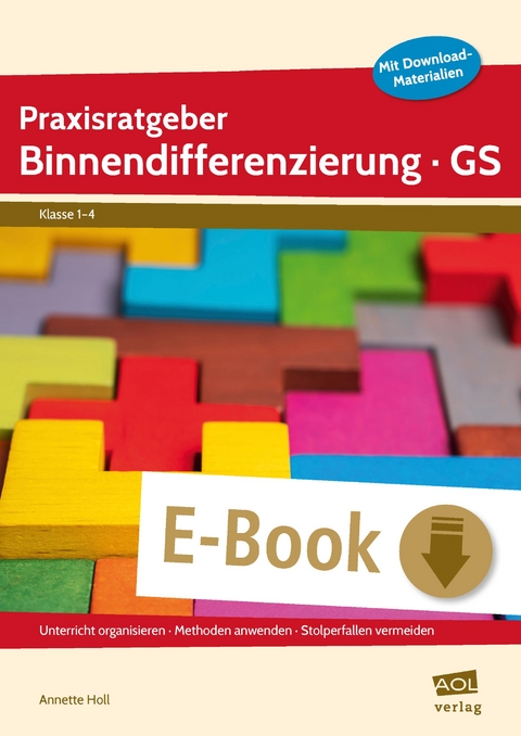 Praxisratgeber Binnendifferenzierung GS - Annette Holl