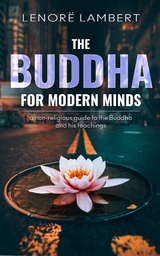 Buddha for Modern Minds -  Lenore Lambert