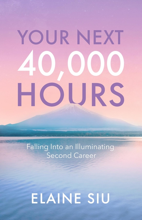 Your Next 40,000 Hours -  Elaine Siu