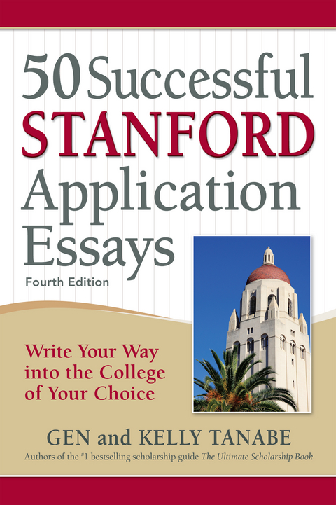 50 Successful Stanford Application Essays - Gen Tanabe, Kelly Tanabe