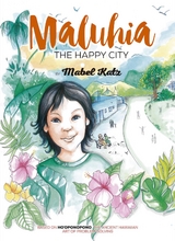Maluhia, The Happy City -  Mabel Katz